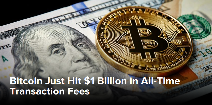 Bitcoin Just Hit 1 Billion In All Time Transaction Fees Thomas J